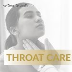 Throat Care